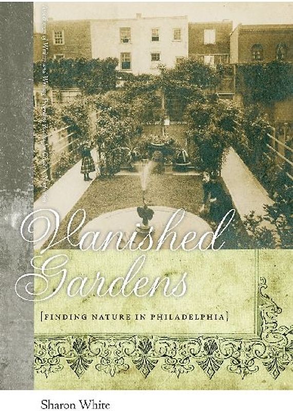 Vanished Gardens