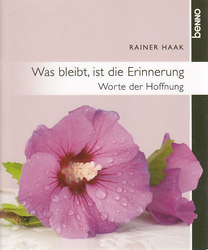Was bleibt, ist die Erinnerung