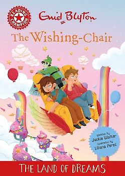 Reading Champion: The Wishing-Chair: The Land of Dreams