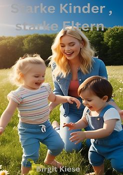 Starke Kinder, starke Eltern