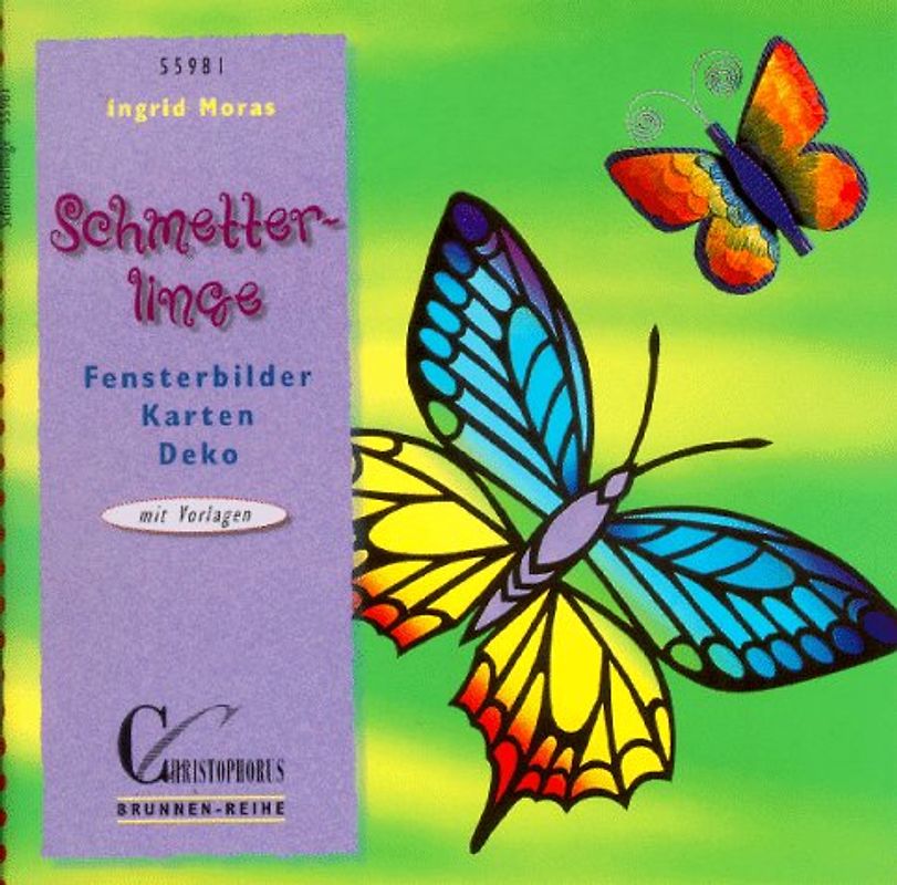 Schmetterlinge. Fensterbilder, Karten, Deko. Mit Vorlagen in Originalgrösse