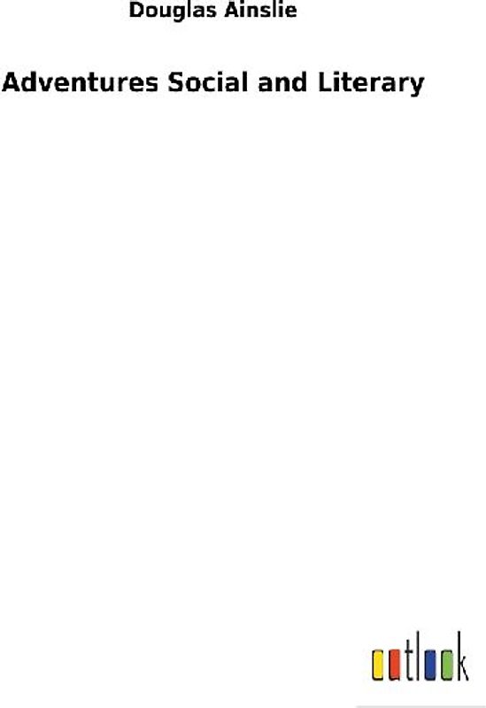 Adventures Social and Literary