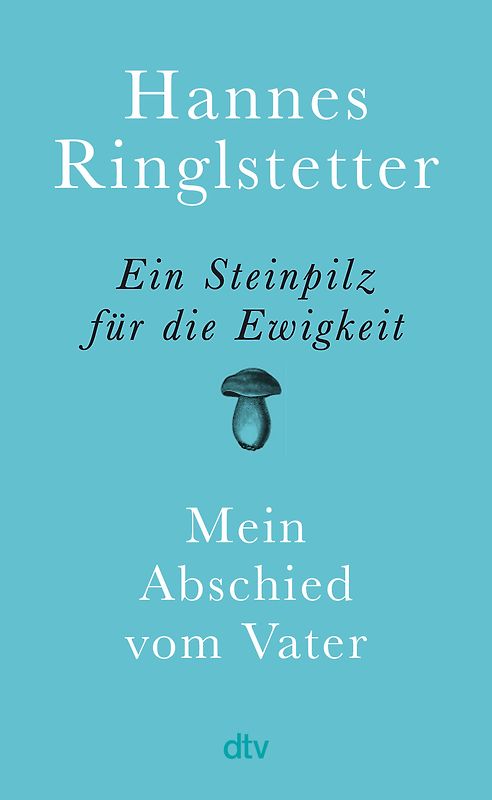 Ein Steinpilz für die Ewigkeit