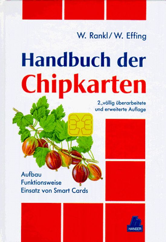 Handbuch der Chipkarten. Aufbau - Funktionsweise - Einsatz von Smart-Cards