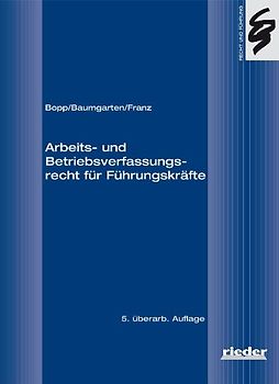 Arbeits- und Betriebsverfassungsrecht für Führungskräfte