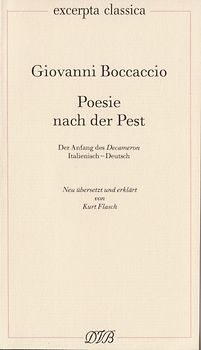 Poesie nach der Pest. Der Anfang des Decameron. Ital. /Dt. / Poesie nach der Pest. Der Anfang des Decameron. Ital. /Dt.