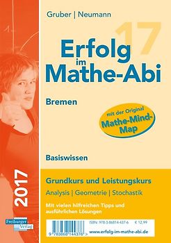 Erfolg im Mathe-Abi 2017 Basiswissen Bremen