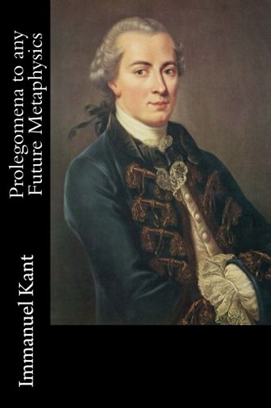 Prolegomena to any Future Metaphysics