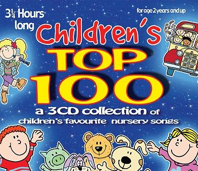 Children's Top 100: Children's Favourite Nursery Songs