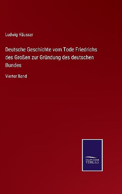 Deutsche Geschichte vom Tode Friedrichs des Großen zur Gründung des deutschen Bundes