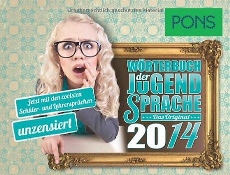 PONS Wörterbuch der Jugendsprache 2014