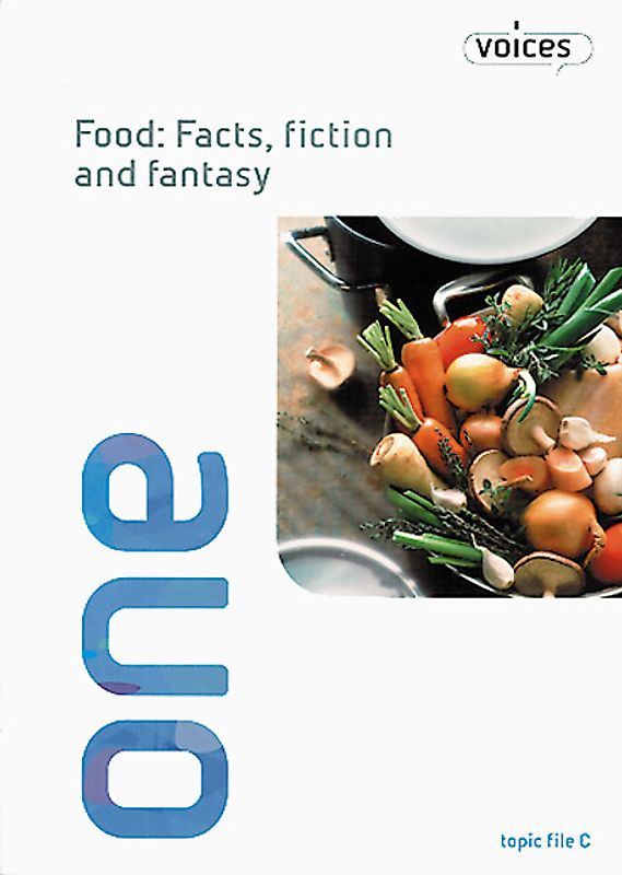 Voices 1, Topic File C: Food - facts, fiction and fantasy. Englisch für die Sekundarstufe I