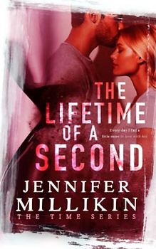 The Lifetime of A Second (The Time Series, Band 3)