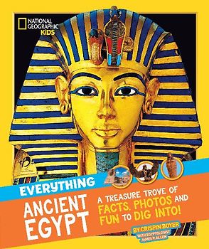 National Geographic Kids: Everything: Ancient Egypt