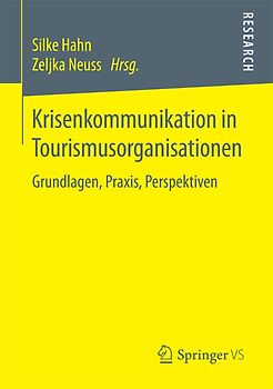 Krisenkommunikation in Tourismusorganisationen