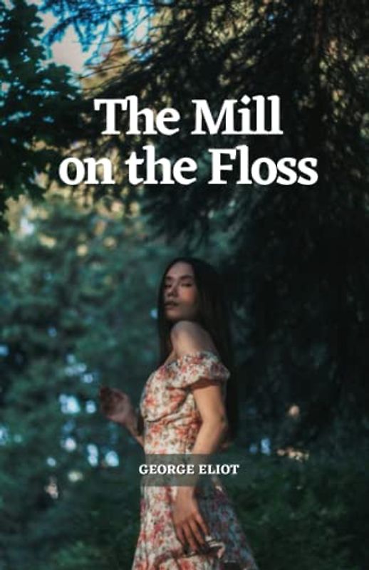 The Mill on the Floss