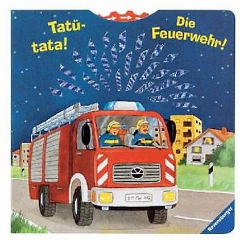 Tatütata! Die Feuerwehr!