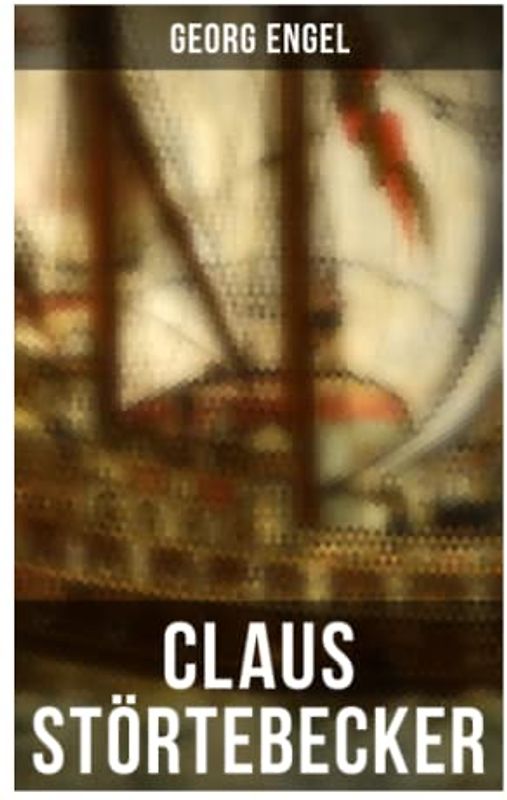 Claus Störtebecker: Basiert auf dem Leben des berüchtigten Piraten