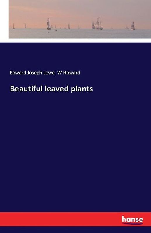 Beautiful leaved plants