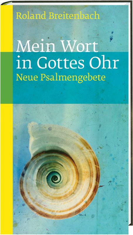 Mein Wort in Gottes Ohr