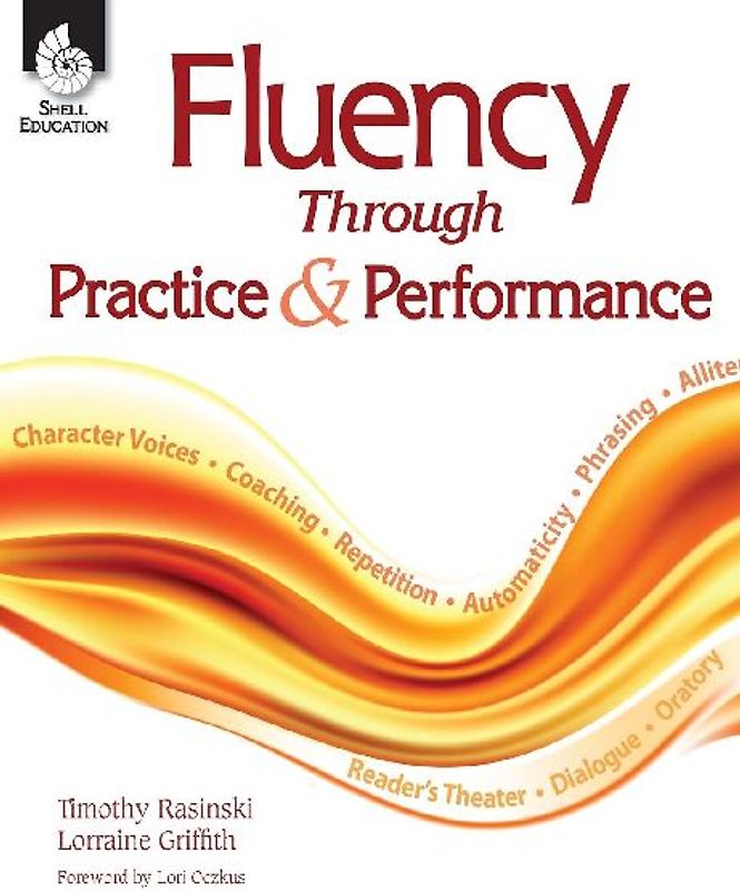 Fluency Through Practice & Performance