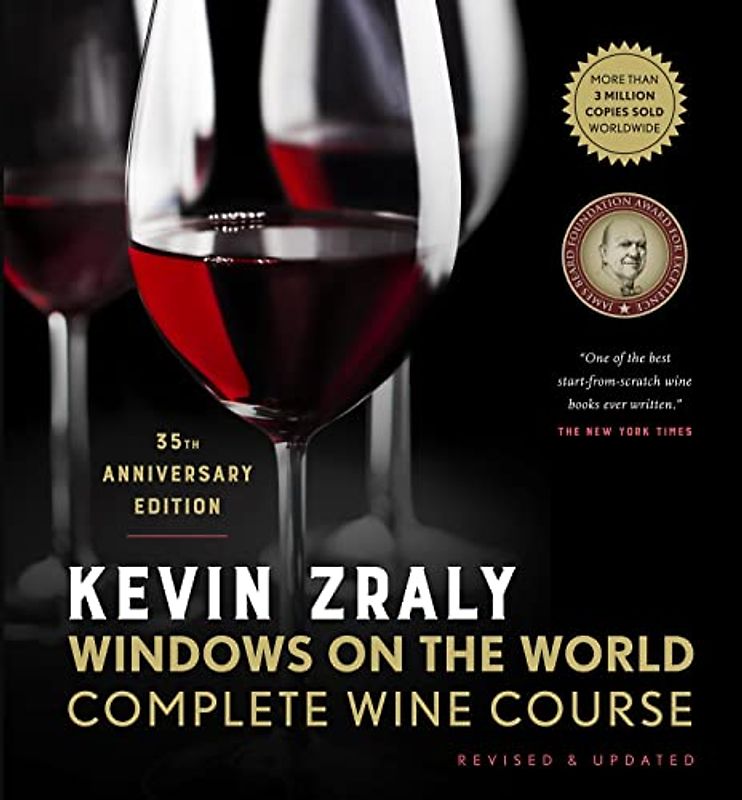 Windows on the World Complete Wine Course: Revised & Updated / 35th Edition