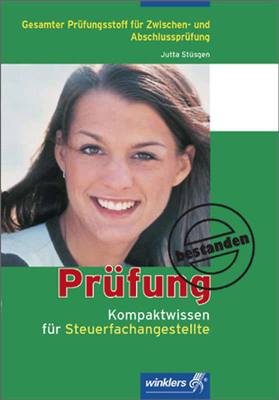 Prüfung bestanden / Prüfung bestanden. Kompaktwissen für... / Kompaktwissen für Steuerfachangestellte