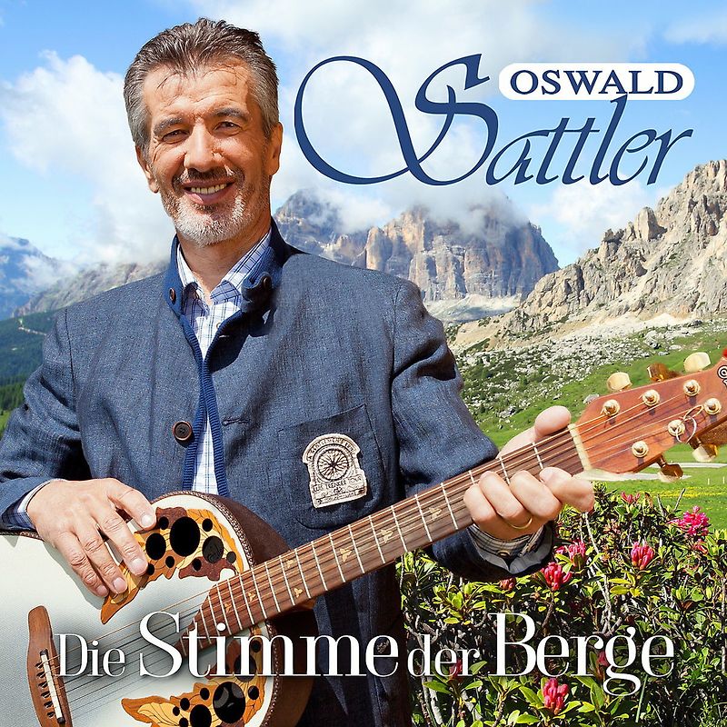 Sattler,Oswald - Die Stimme der Berge