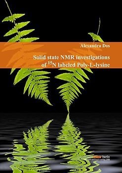 Solid state NMR investigations of 15N labeled Poly-L-lysine