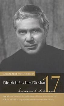 DIE ZEIT Klassik-Edition: Band 17 - Dietrich Fischer-Dieskau [Gebundene Ausgabe, inkl. CD]