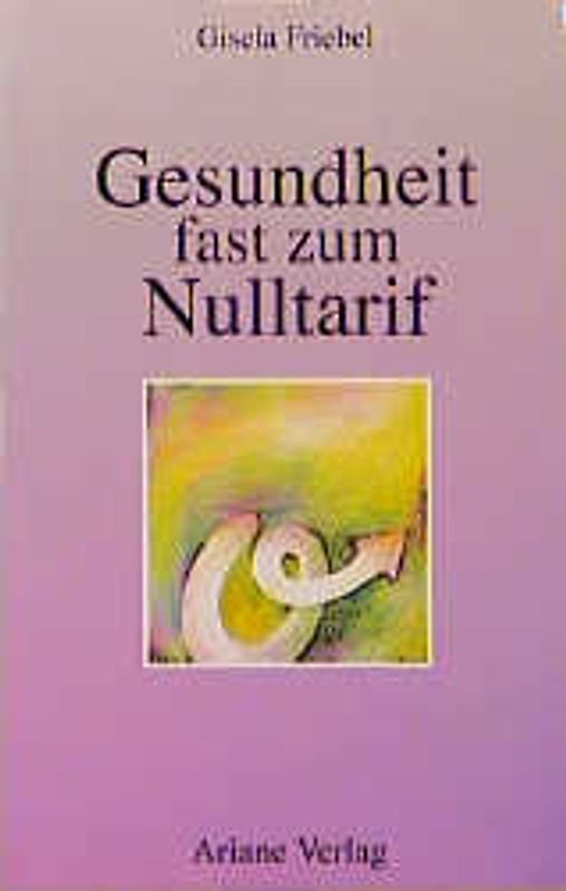 Gesundheit fast zum Nulltarif