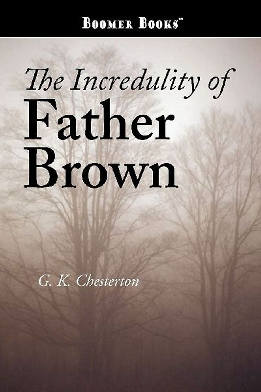 The Incredulity of Father Brown