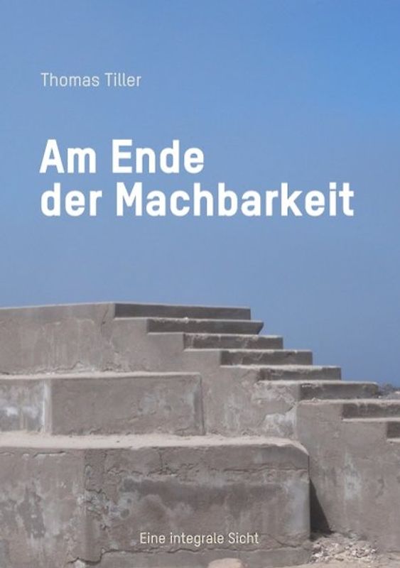 Am Ende der Machbarkeit