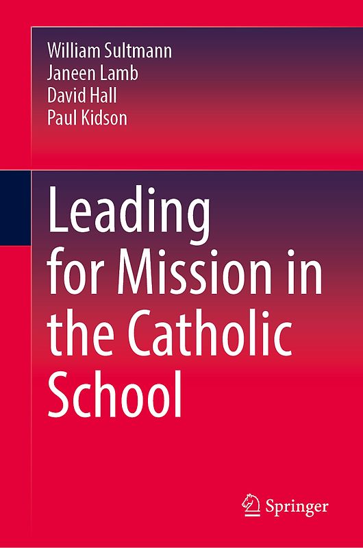 Leading for Mission in the Catholic School