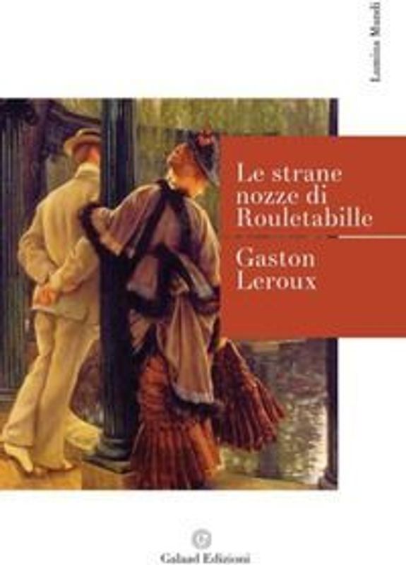 Le strane nozze di Rouletabille