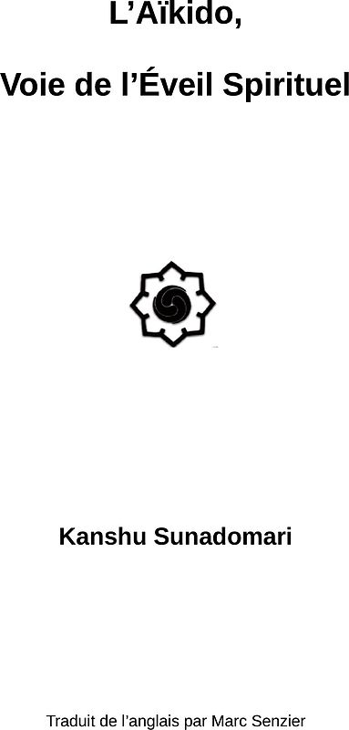 L'Aïkido, Voie de L'Eveil Spirituel