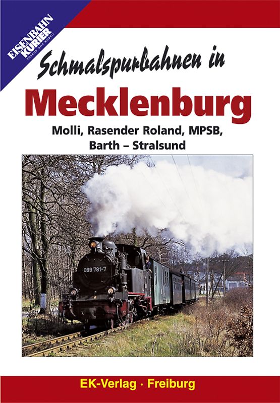 Schmalspurbahnen in Mecklenburg - Molli, Rasender Roland, MPSB, Barth - Stralsund DVD