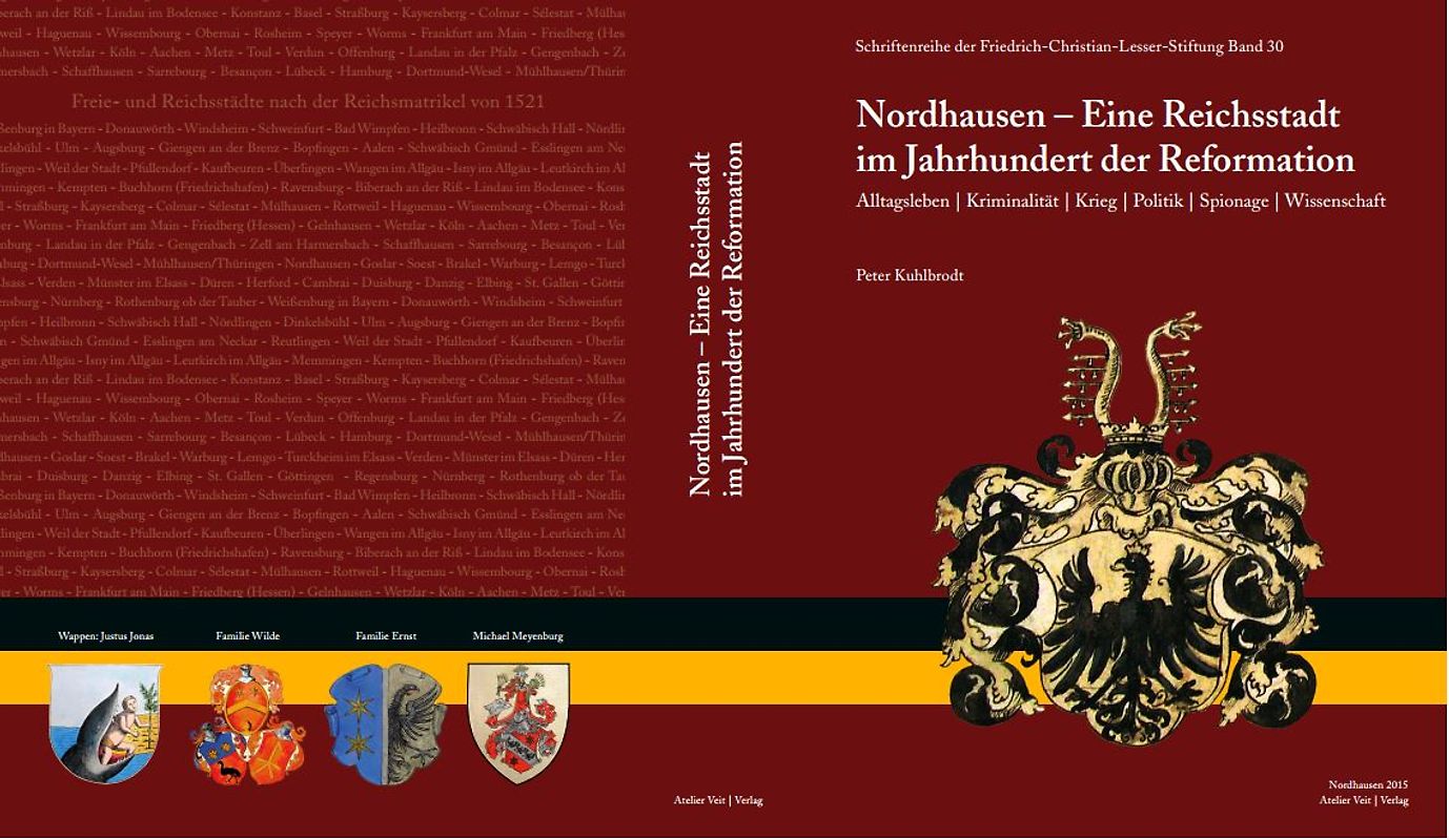 Nordhausen - eine Reichsstadt im Jahrhundert der Reformation