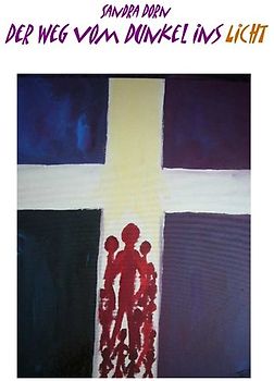 Der Weg vom Dunkel ins Licht
