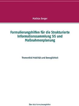 Formulierungshilfen für die Strukturierte Informationssammlung SIS und Maßnahmenplanung