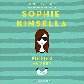 Finding Audrey - Kinsella, Sophie