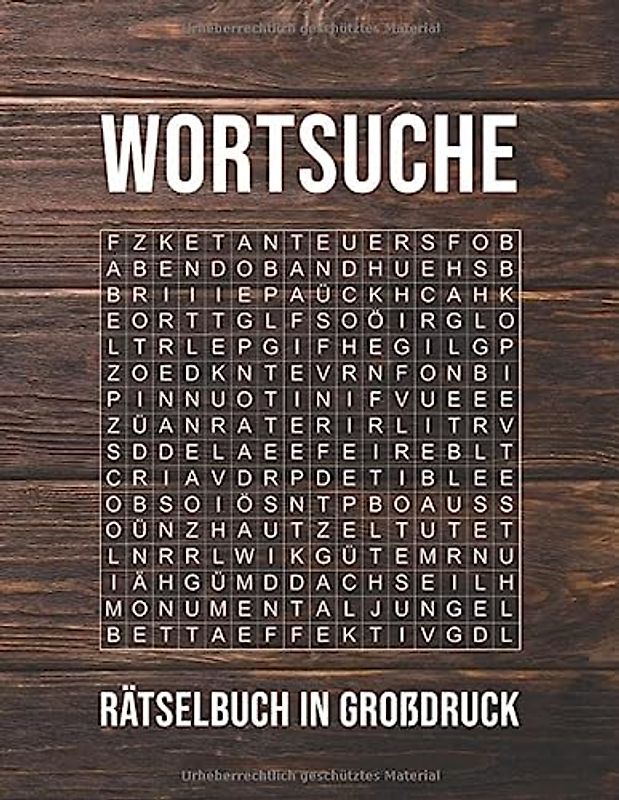 Wortsuchrätsel in Großdruck: Über 100 knifflige Buchstabenpuzzle Rätsel | Extra Große Schrift - Schriftgröße 30 - Für Menschen mit Sehschwäche | Suchsel Rätselbuch für Erwachsene