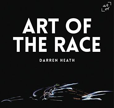 Art of the Tace: The Formula 1 Book (Art of the Race)