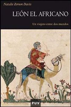 León el Africano : un viajero entre dos mundos