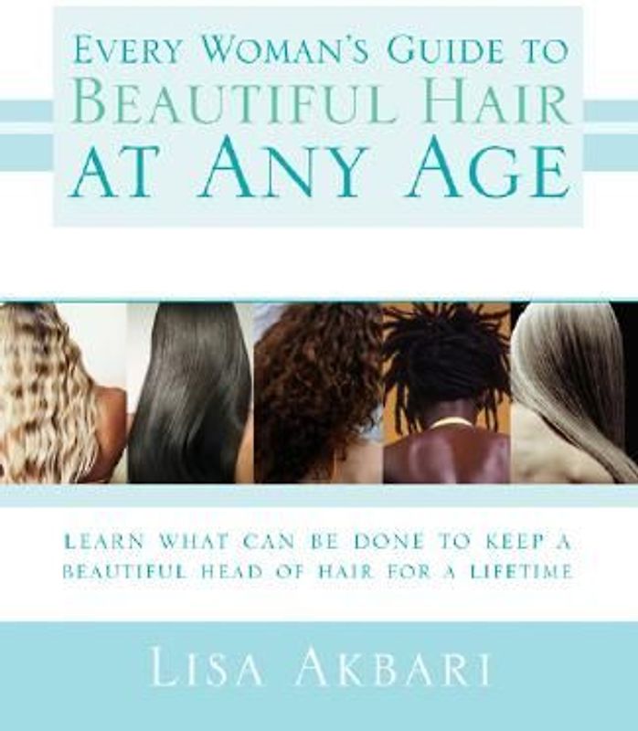 Every Woman's Guide to Beautiful Hair at Any Age