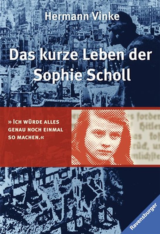 Das kurze Leben der Sophie Scholl