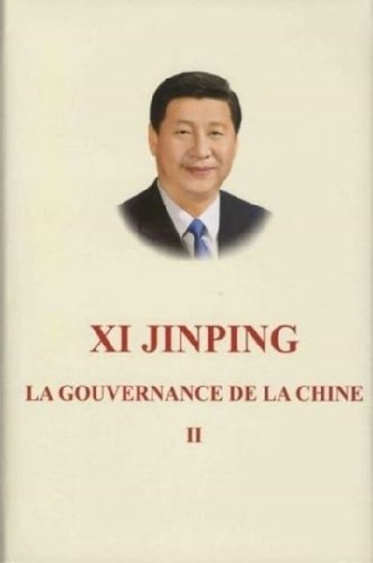 Xi Jinping: La Gouvernance de La Chine II