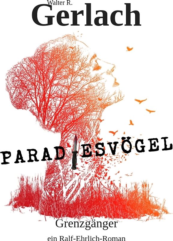 Grenzgänger: Paradiesvögel