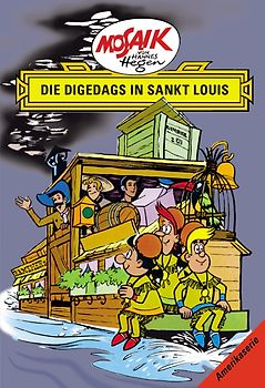 Mosaik von Hannes Hegen: Die Digedags in Sankt Louis, Bd. 8