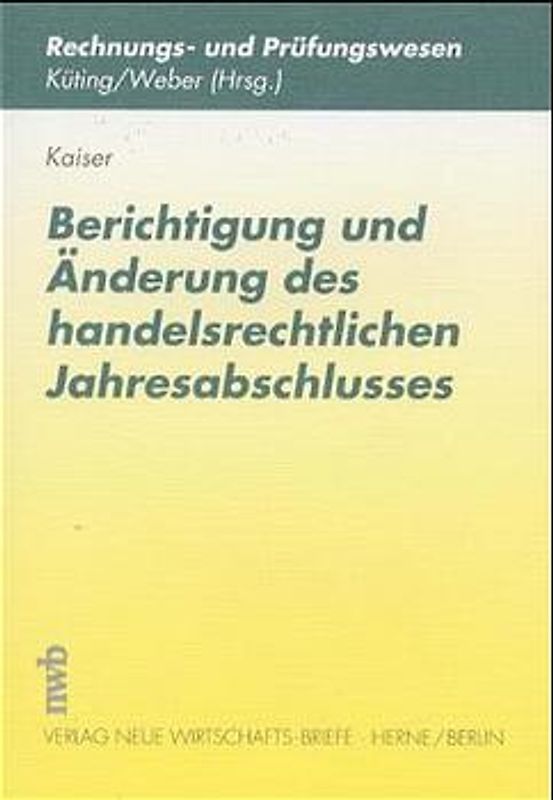 Berichtigung und Änderung des handelsrechtlichen Jahresabschlusses